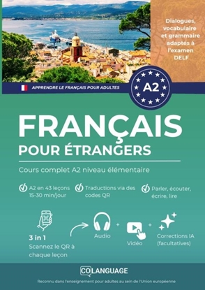 Afbeeldingen van Apprendre le français pour étrangers : Cours complet A2 niveau élémentaire