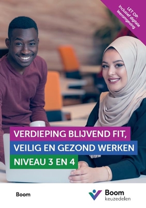Afbeeldingen van Keuzedeel Verdieping Blijvend fit, veilig en gezond werken niveau 3 + 4 versie 2026