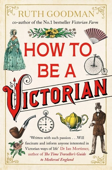 Afbeelding van How to be a Victorian