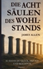 Afbeelding van James Allen: Die acht Säulen des Wohlstands (Eight Pillars of Prosperity)