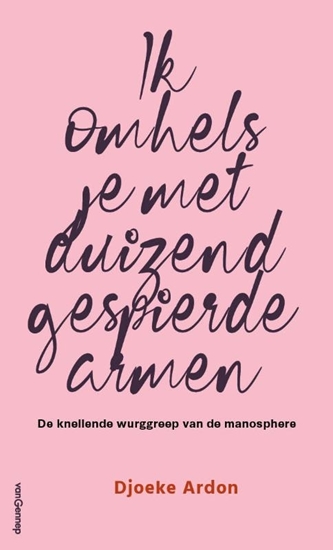 Afbeelding van Ik omhels je met duizend gespierde armen