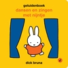Afbeelding van geluidenboek, dansen en zingen met nijntje