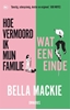 Afbeelding van Hoe vermoord ik mijn familie? & Wat een einde