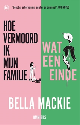 Afbeeldingen van Hoe vermoord ik mijn familie? & Wat een einde
