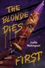 Afbeelding van The Blonde Dies First