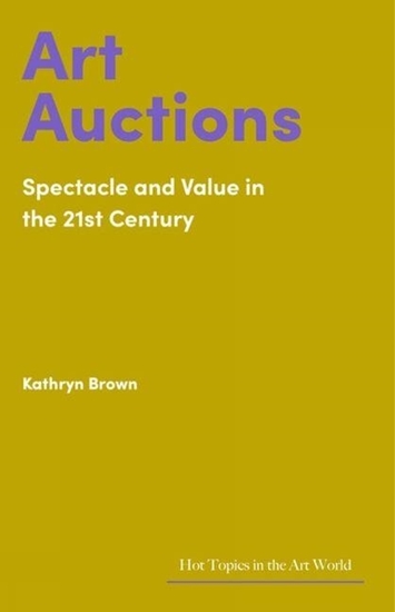 Afbeelding van Hot Topics in the Art World Art Auctions
