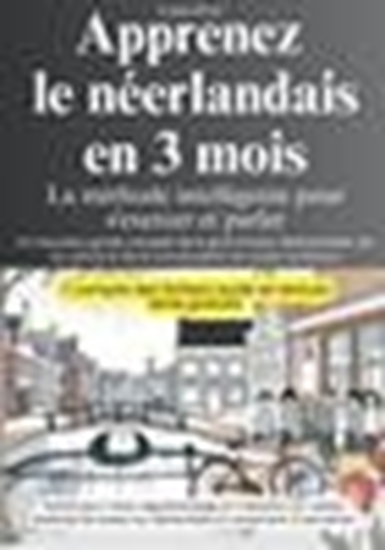 Afbeelding van Apprenez le néerlandais en 3 mois - La méthode intelligente pour s'exercer et parler