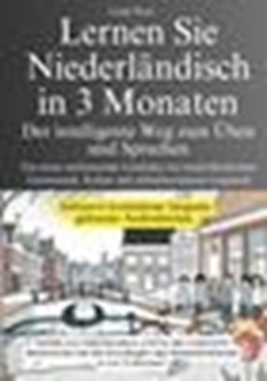 Afbeelding van Lernen Sie Niederländisch in 3 Monaten - Der intelligente Weg zum Üben und Sprechen