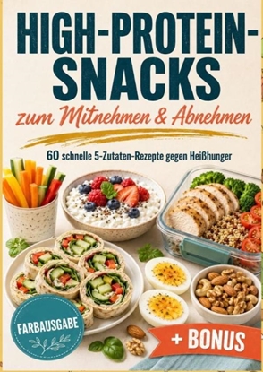Afbeeldingen van HIGH-PROTEIN-SNACKS zum Mitnehmen & Abnehmen