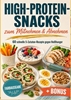 Afbeelding van HIGH-PROTEIN-SNACKS zum Mitnehmen & Abnehmen
