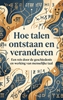 Afbeelding van Hoe talen ontstaan en veranderen