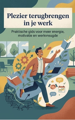 Afbeeldingen van Plezier terugbrengen in je werk