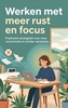 Afbeelding van Werken met meer rust en focus