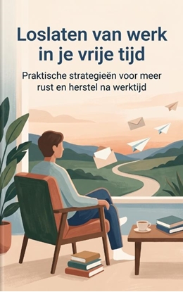 Afbeeldingen van Loslaten van werk in je vrije tijd