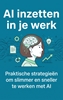 Afbeelding van AI inzetten in je werk