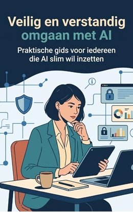 Afbeeldingen van Veilig en verstandig omgaan met AI