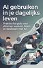 Afbeelding van AI gebruiken in je dagelijks leven