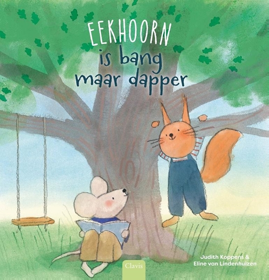 Afbeelding van Eekhoorn Eekhoorn is bang maar dapper