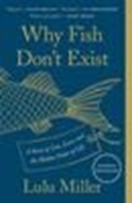 Afbeeldingen van Why Fish Don't Exist