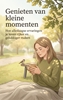 Afbeelding van Genieten van kleine momenten