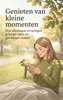 Afbeelding van Genieten van kleine momenten
