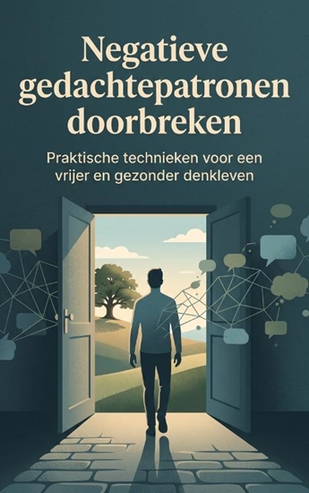 Afbeelding van Negatieve gedachtepatronen doorbreken