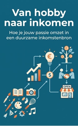 Afbeeldingen van Van hobby naar inkomen