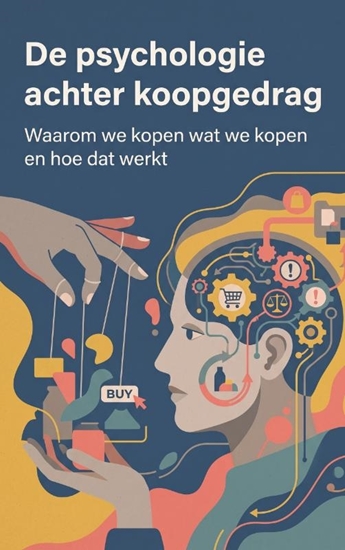 Afbeelding van De psychologie achter koopgedrag