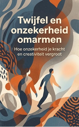 Afbeeldingen van Twijfel en onzekerheid omarmen