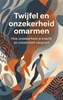Afbeelding van Twijfel en onzekerheid omarmen