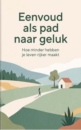 Afbeeldingen van Eenvoud als pad naar geluk