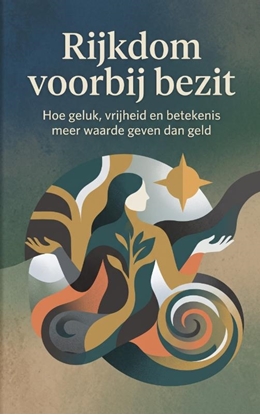 Afbeeldingen van Rijkdom voorbij bezit