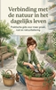 Afbeelding van Verbinding met de natuur in het dagelijks leven