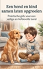 Afbeelding van Een hond en kind samen laten opgroeien
