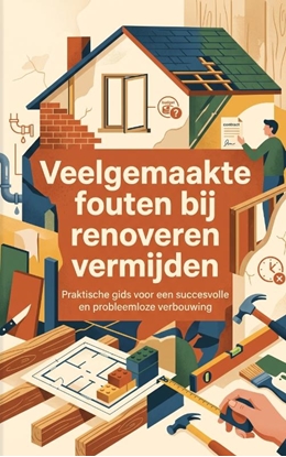 Afbeeldingen van Veelgemaakte fouten bij renoveren vermijden