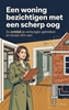 Afbeelding van Een woning bezichtigen met een scherp oog