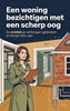 Afbeelding van Een woning bezichtigen met een scherp oog