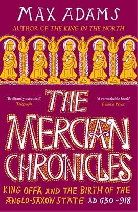 Afbeeldingen van The Founders of Britain Quartet The Mercian Chronicles