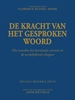 Afbeelding van DE KRACHT VAN HET GESPROKEN WOORD