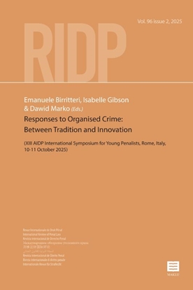 Afbeeldingen van RIDP - Revue Internationale de Droit Pénal Responses to Organised Crime: Between Tradition and Innovation