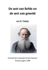 Afbeelding van Tolstojwerken De wet van de liefde en de wet van geweld