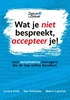 Afbeelding van Wat je niet bespreekt, accepteer je!