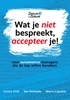 Afbeelding van Wat je niet bespreekt, accepteer je!