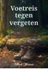Afbeelding van Voetreis tegen vergeten