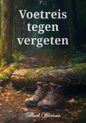 Afbeeldingen van Voetreis tegen vergeten