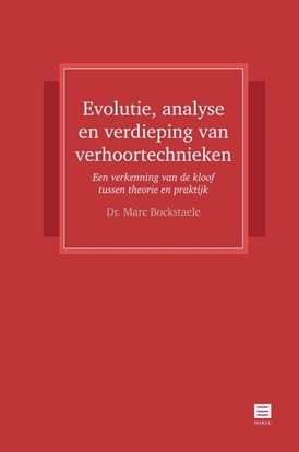 Afbeeldingen van Evolutie, analyse en verdieping van verhoortechnieken