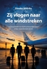 Afbeelding van Zij vlogen naar alle windstreken
