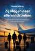 Afbeelding van Zij vlogen naar alle windstreken