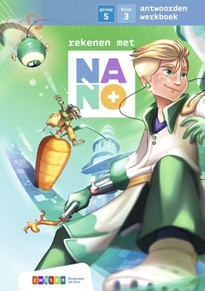 Afbeeldingen van Nano Groep 5 blok 3 antwoorden