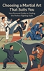 Afbeelding van Choosing a Martial Art That Suits You